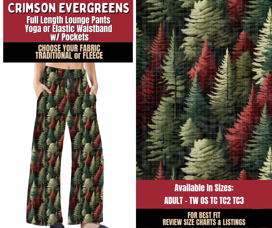 Preorder! Closes 9/7. ETA Dec. Crimson Evergreens Lounge Pants Choose Fleece or Traditional