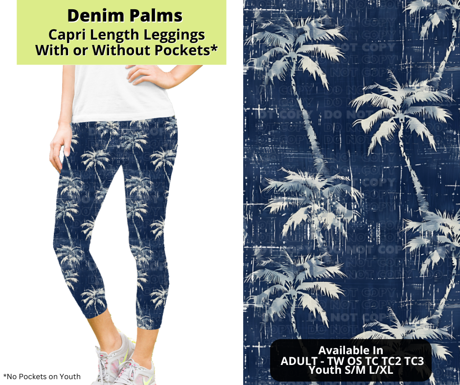 Preorder! Closes 3/24. ETA June. Denim Palms Capri Leggings w/wo Pockets