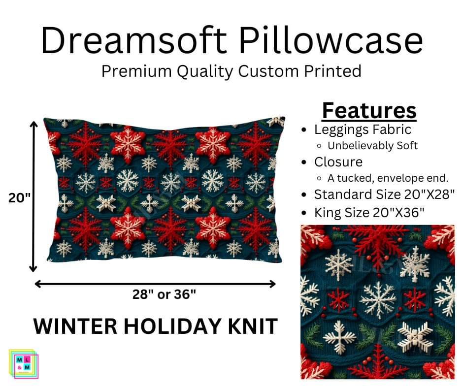 Preorder! Closes 10/4. ETA Dec. Winter Holiday Knit Dreamsoft Pillowcase