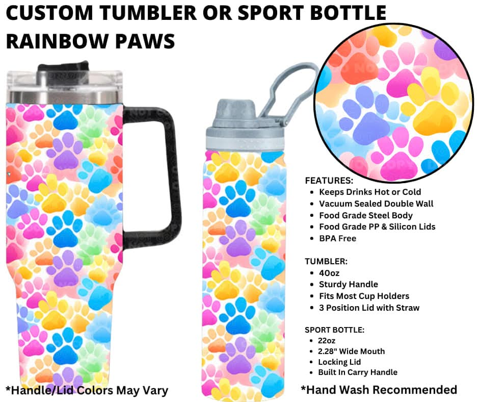 Rainbow Paws Custom Tumbler or Sport Bottle