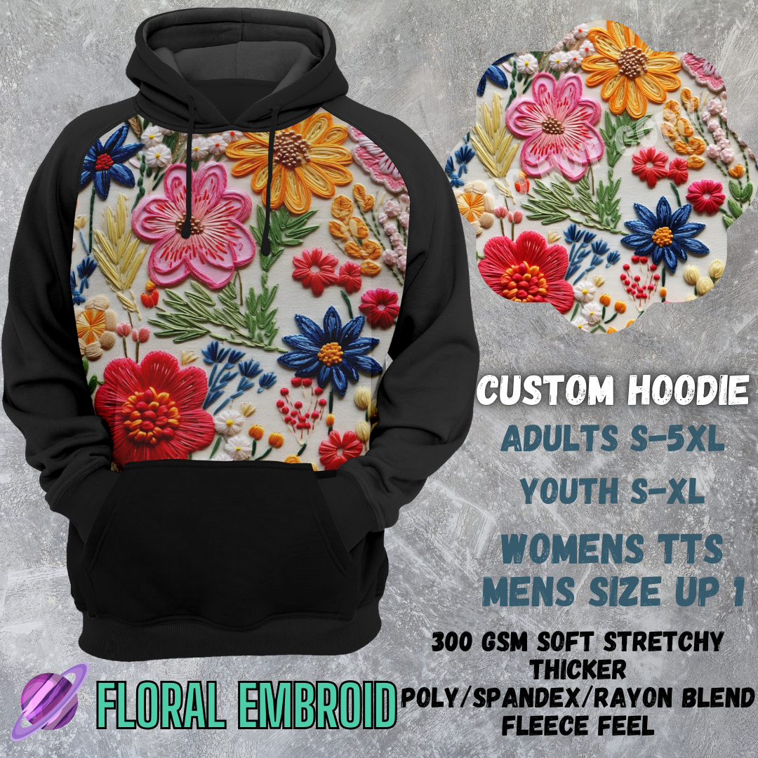 FLORAL EMBROID - CUSTOM HOODIE RUN PREORDER CLOSING 3/6