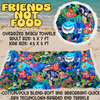 FRIENDS NOT FOOD - OVERSIZED BEACH TOWEL RUN 5 - PREORDER CLOSING 3/23