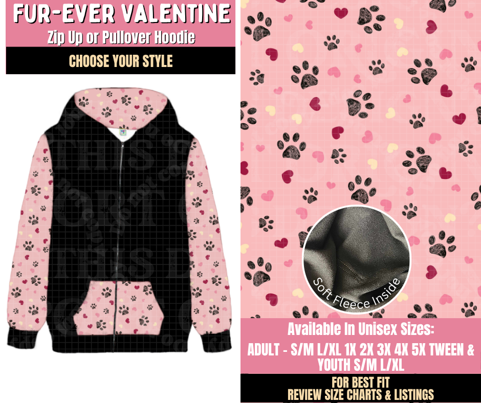 Preorder! Closes 10/15. ETA Jan. Fur-Ever Valentine Zip-Up or Pullover Hoodie