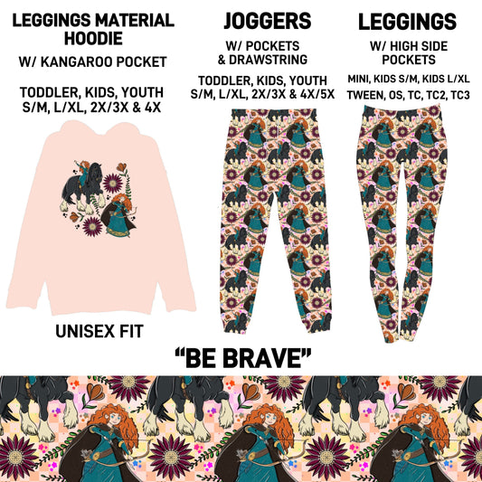 HD2S - Be Brave Leggings Material Hoodie/Leggings/Full Joggers - Preorder ETA: Late Oct