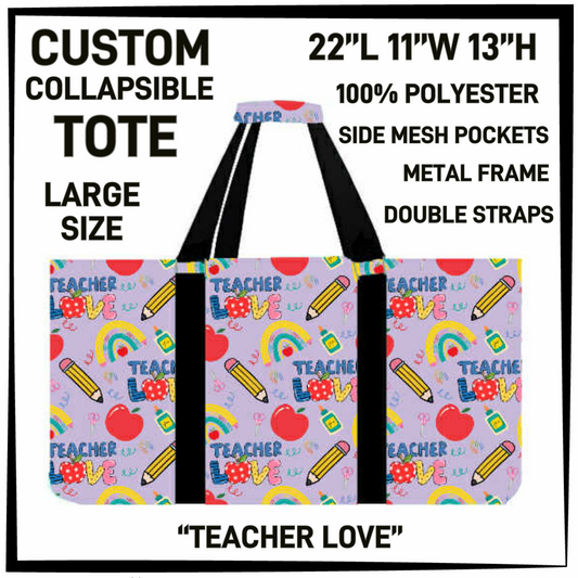 CT16 - Teacher Love Collapsible Tote - Preorder Closing 1/13 ETA: Mid March