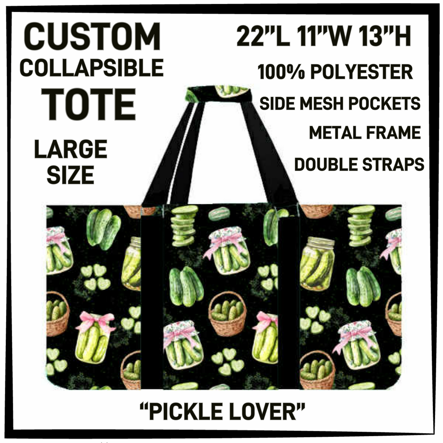 CT16 - Pickle Lover Collapsible Tote - Preorder Closing 1/13 ETA: Mid March