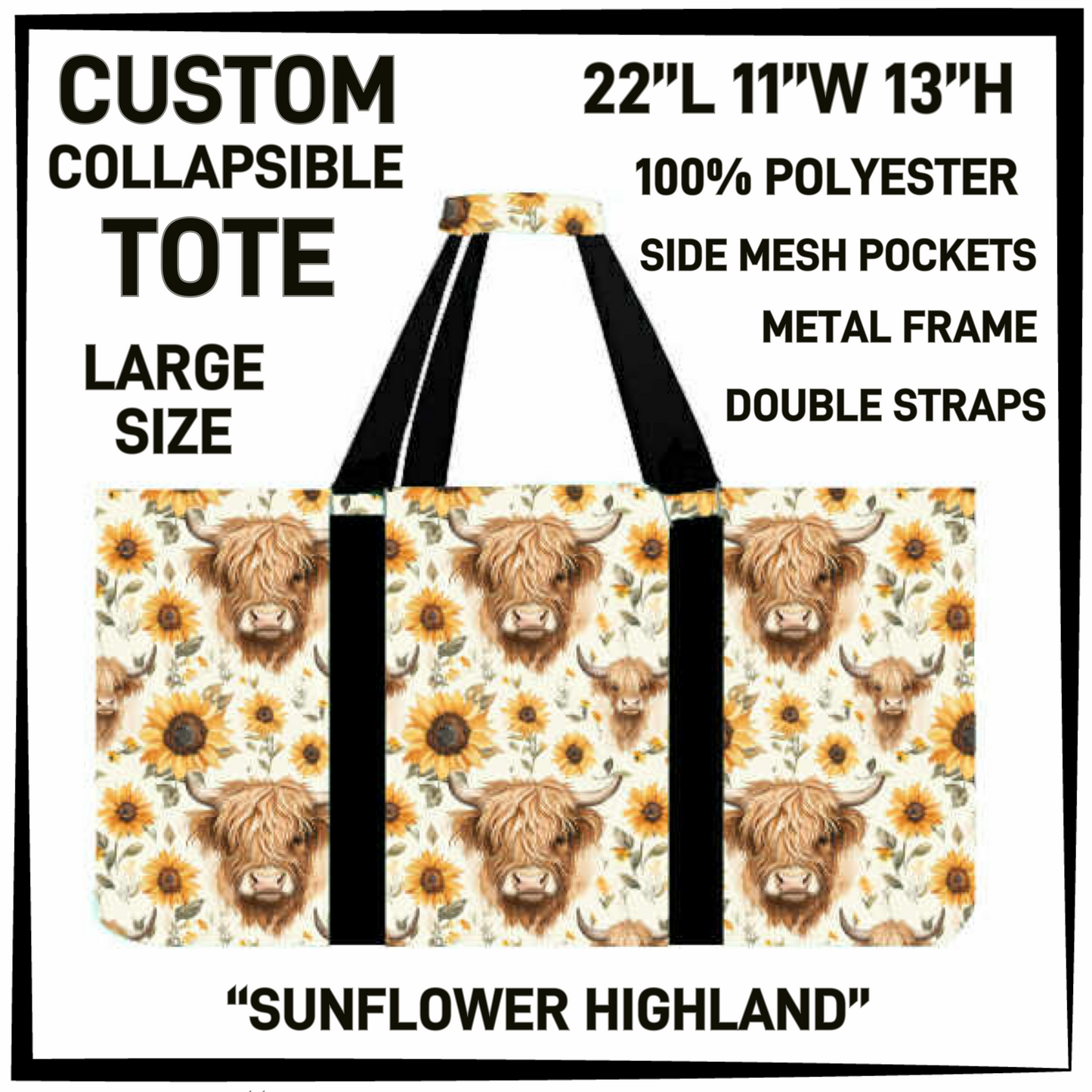 CT16 - Sunflower Highland Collapsible Tote - Preorder Closing 1/13 ETA: Mid March
