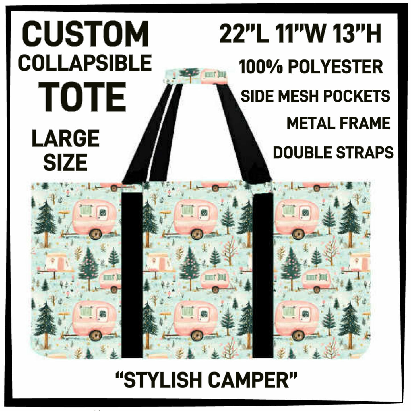 CT16 - Stylish Camper Collapsible Tote - Preorder Closing 1/13 ETA: Mid March