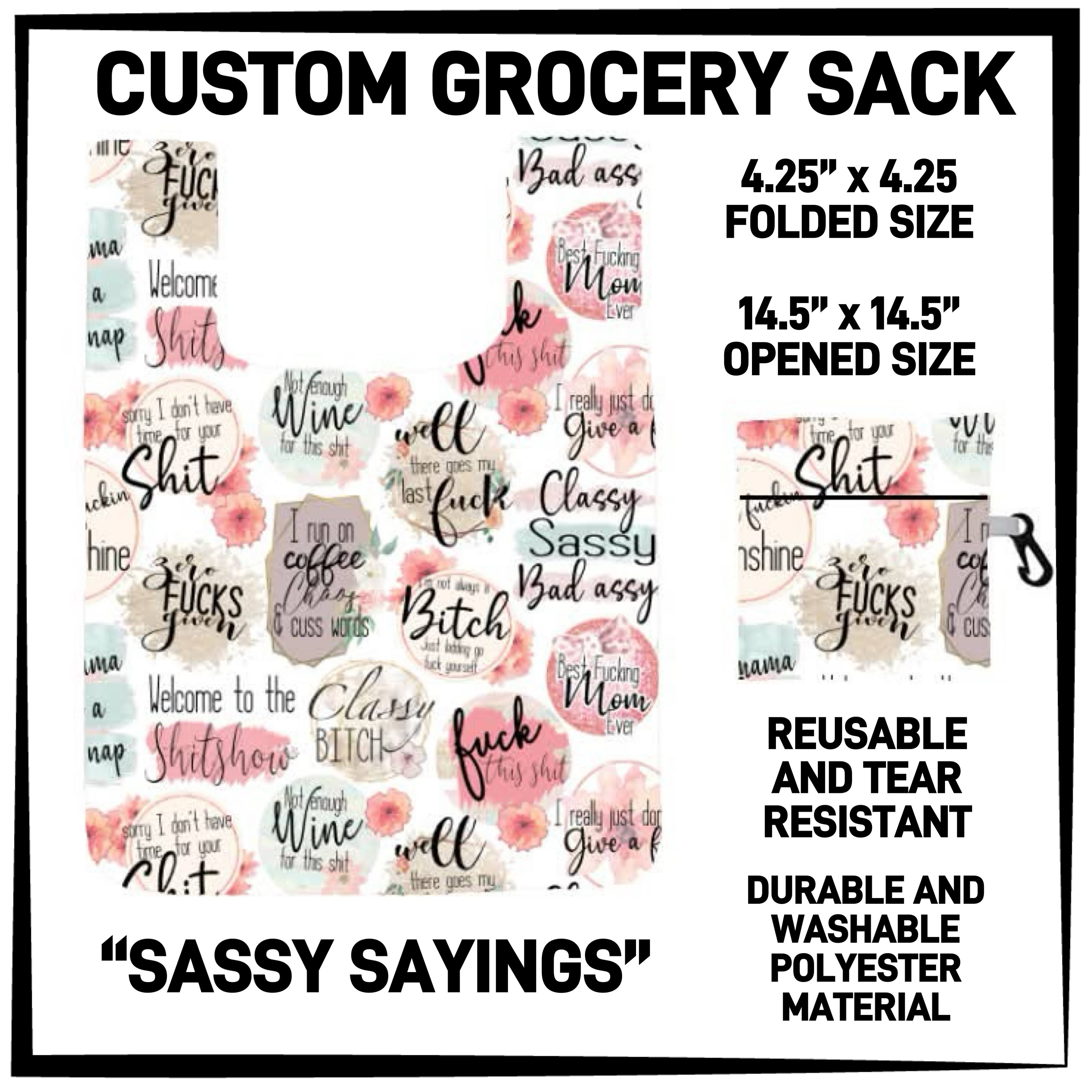 G2RY - Sassy Sayings Grocery Sack - Preorder ETA: Late Feb