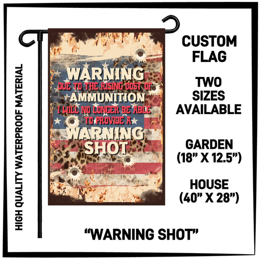 GH2F - Warning Shot Garden/House Flag - Preorder ETA: Early Dec