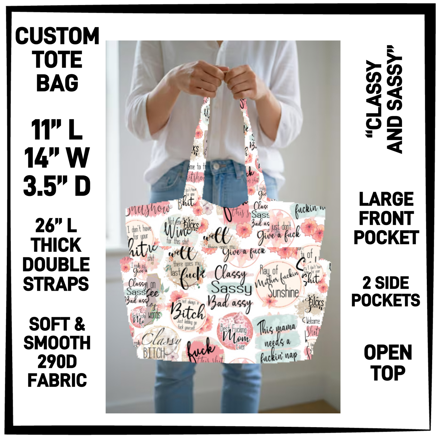 N2TB - Classy and Sassy Custom Tote Bag - Preorder Closing 7/22 ETA: Late Sept