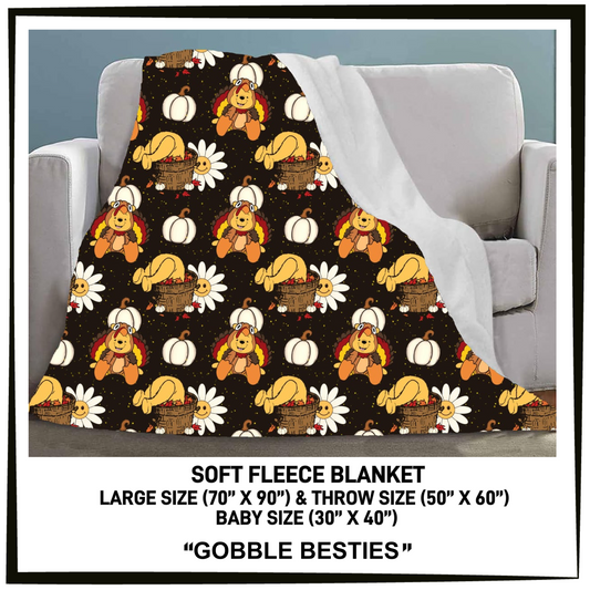 297BT - Gobble Besties Fleece Blanket - Preorder Closing 7/26 ETA: Late Sept