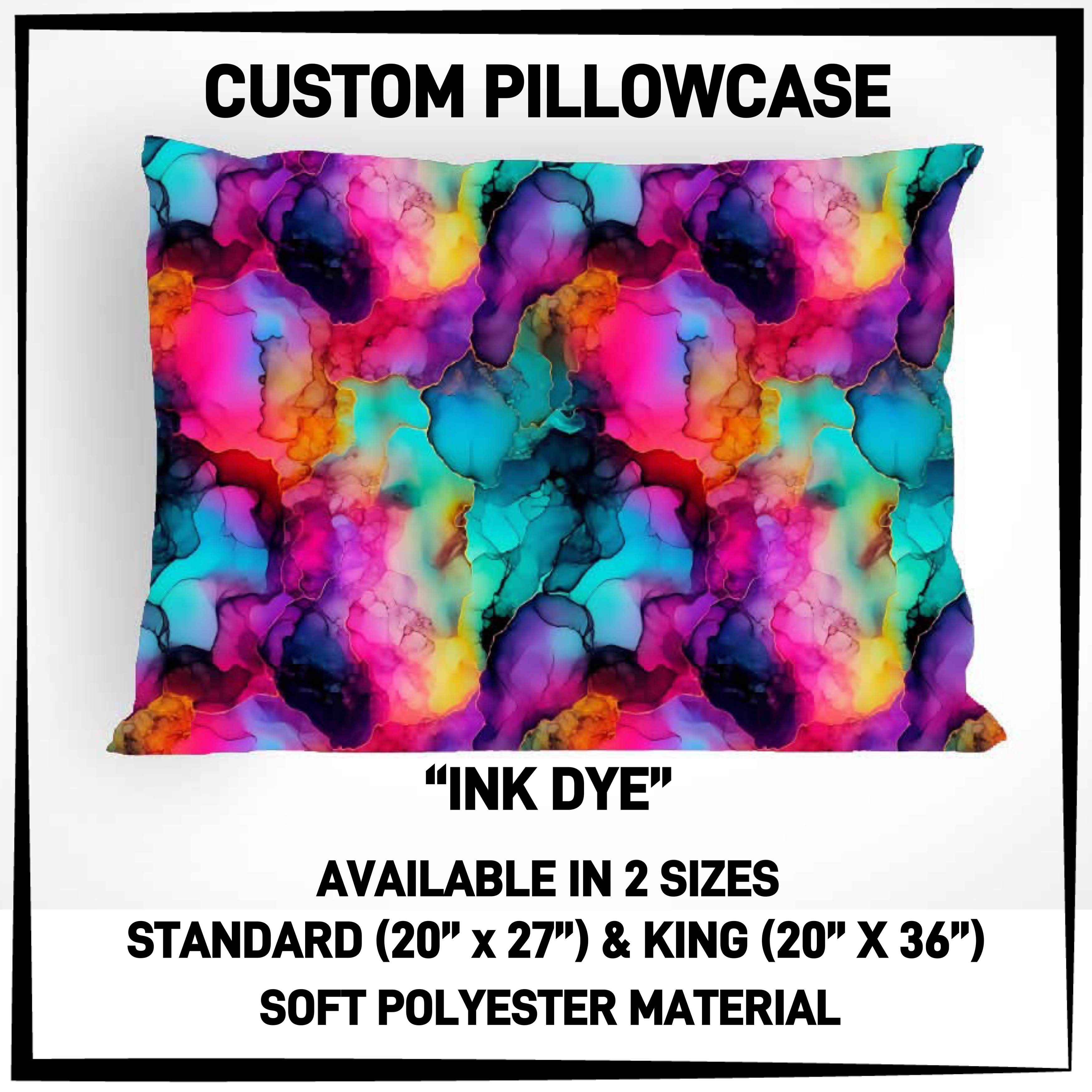 PW15 - Ink Dye Pillowcase - Preorder ETA: Late May