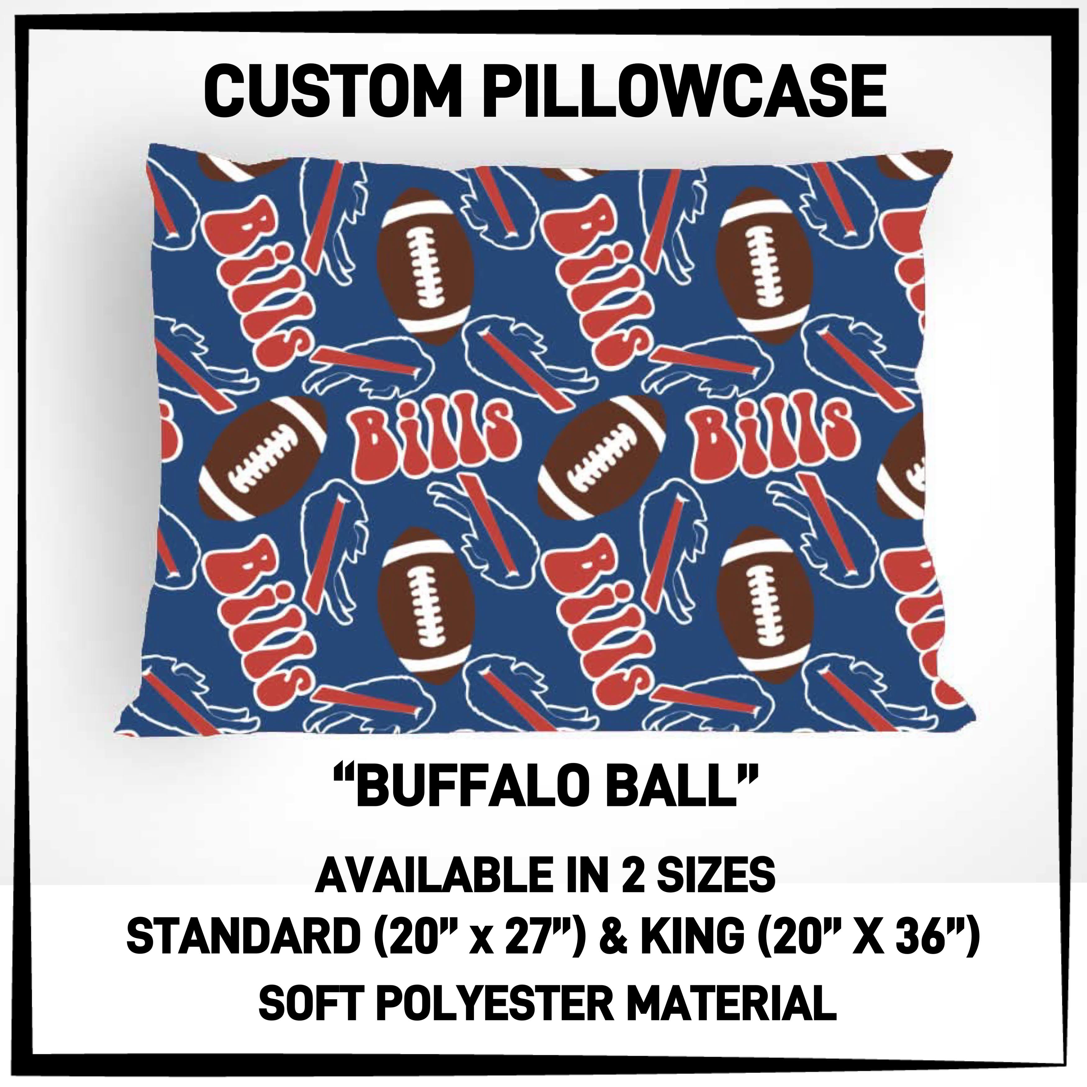 PW15 - Buffalo Ball Pillowcase - Preorder ETA: Late May