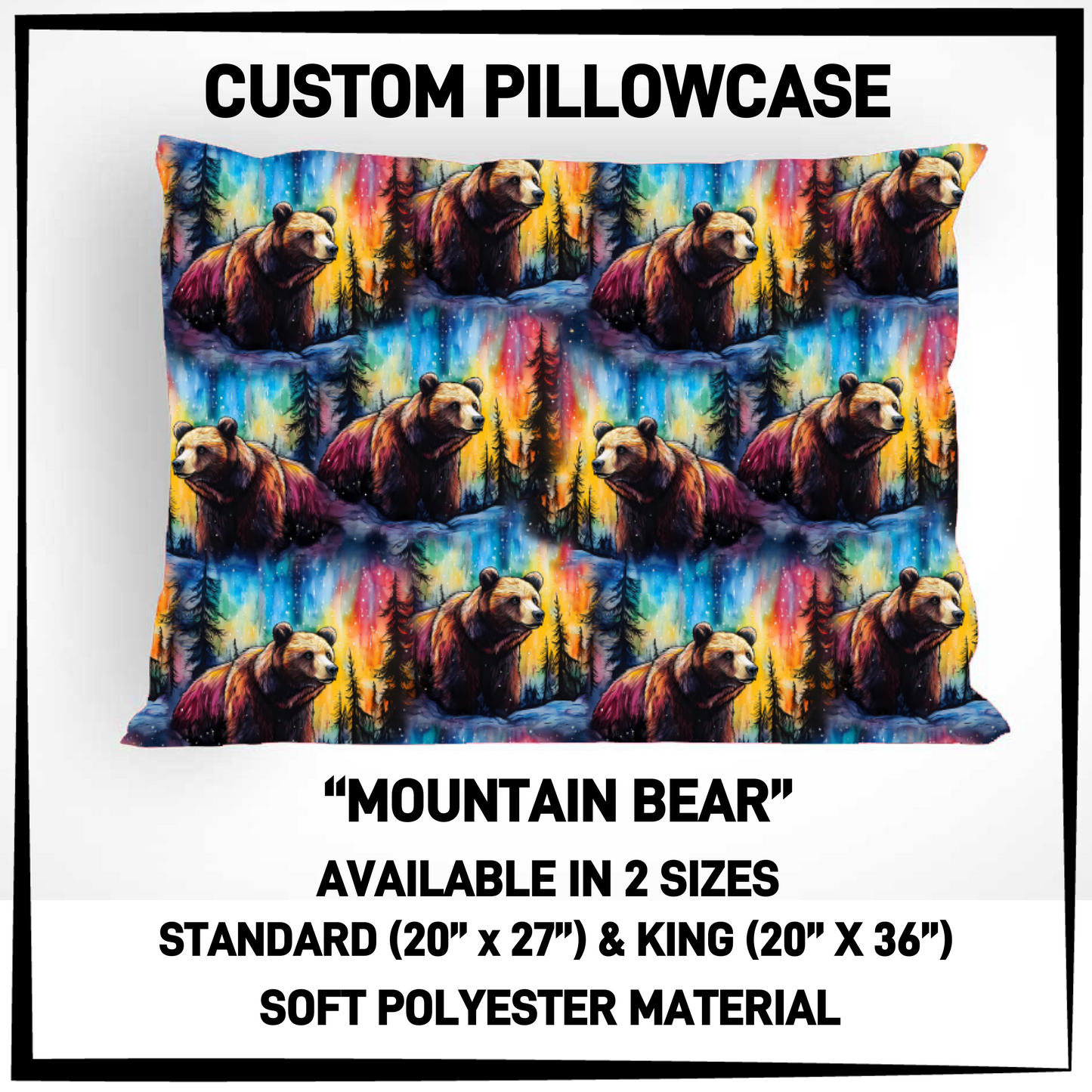 RTS - Mountain Bear Pillowcase