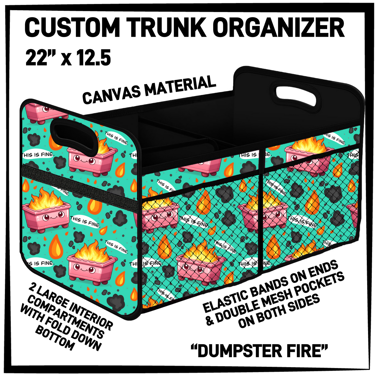 TR9O - Dumpster Fire Trunk Organizer - Preorder Closing 5/5 ETA: Early July