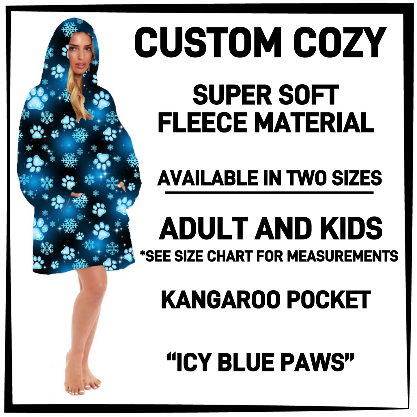 CZ2Y - Icy Blue Paws Hooded Cozy - Preorder Closing 9/15 ETA: Mid-Dec