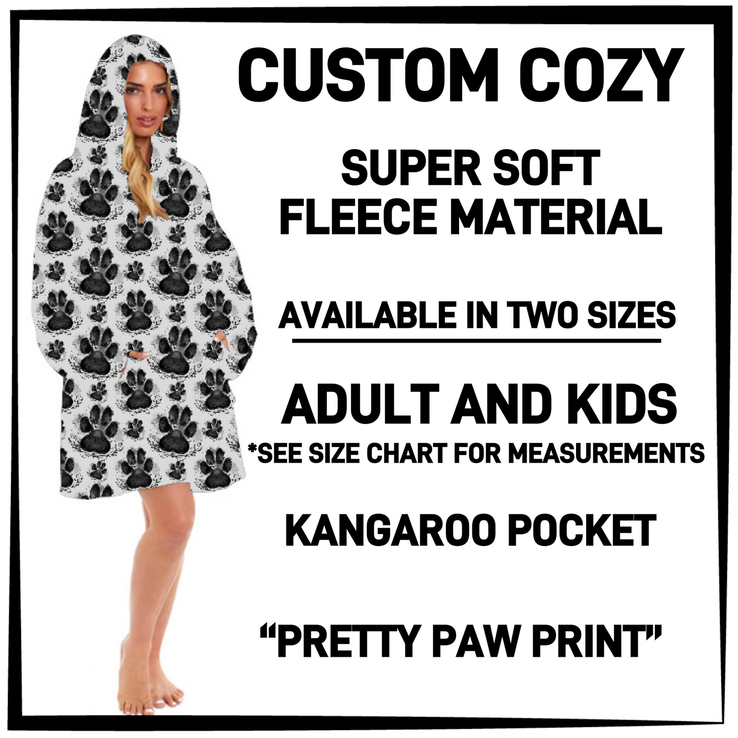 CZ2Y - Pretty Paw Print Hooded Cozy - Preorder Closing 9/15 ETA: Mid-Dec