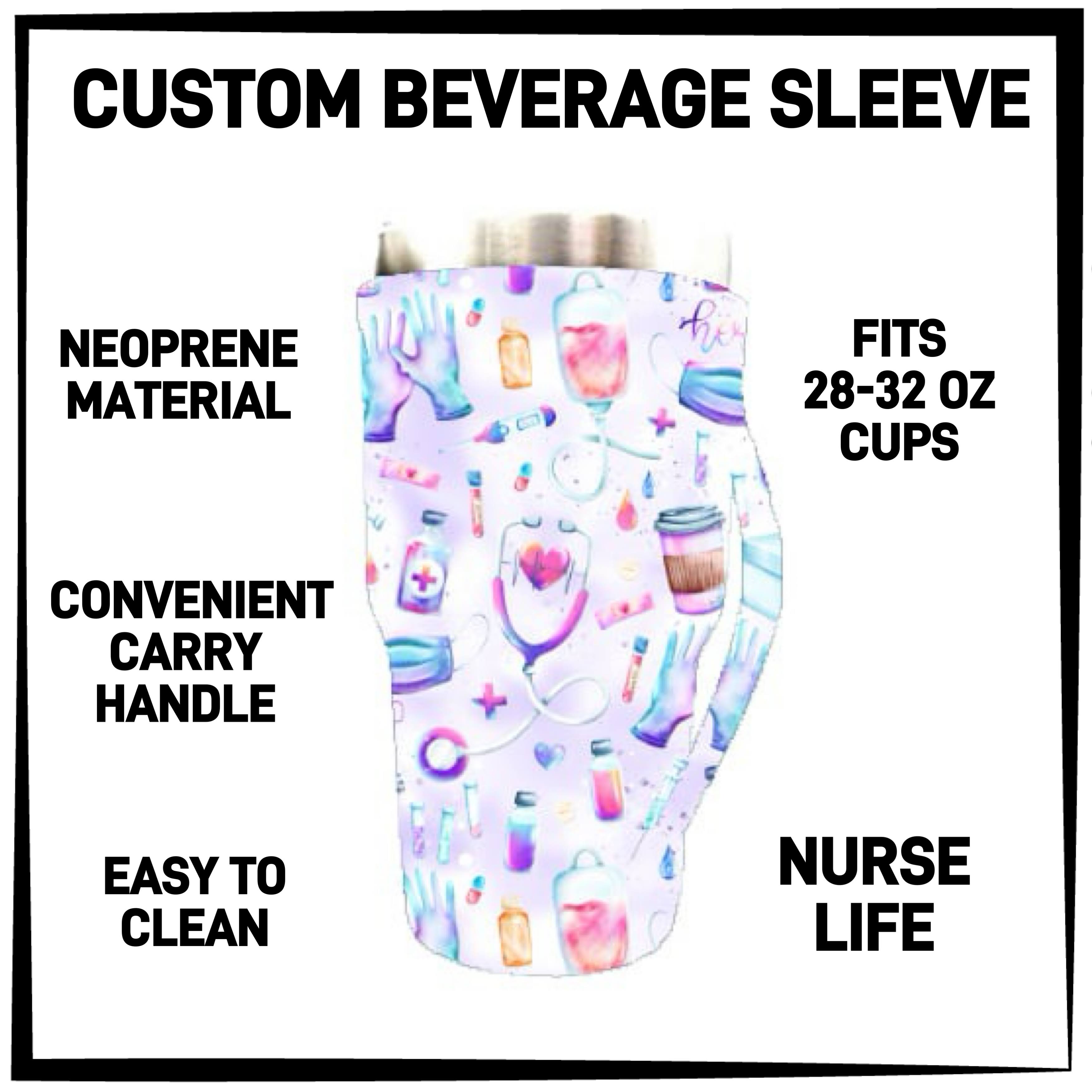 RTS - Nurse Life 28-32oz Beverage Sleeves