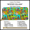 B130 - Preorder Zip Around Wallet - Mystery Collage (Closes 3/01. ETA mid May)