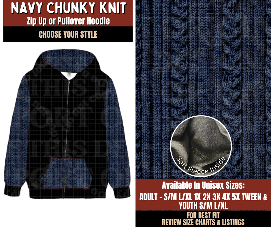 Preorder! Closes 9/21. ETA Dec. Navy Chunky Knit Zip-Up or Pullover Hoodie