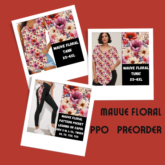 MAUVE FLORAL-SPRING PPO PREORDER CLOSING 1/23