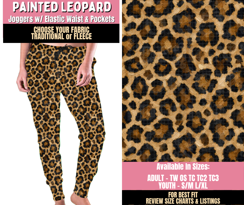 Preorder! Closes 10/15. ETA Jan. Painted Leopard Joggers Choose Fleece or Traditional