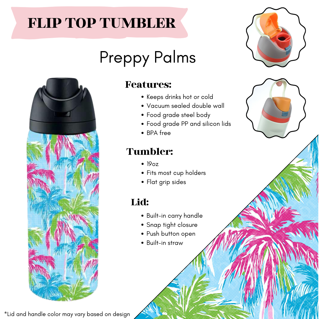 Preorder! Closes 3/20. ETA June. Preppy Palms Flip Top Tumbler