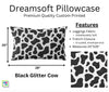 Black Glitter Cow Dreamsoft Pillowcase