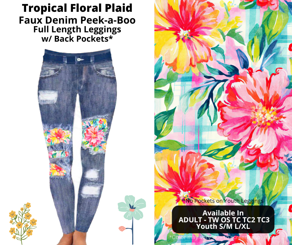 Preorder! Closes 3/26. ETA June. Tropical Floral Plaid Full Length Faux Denim Peekaboo