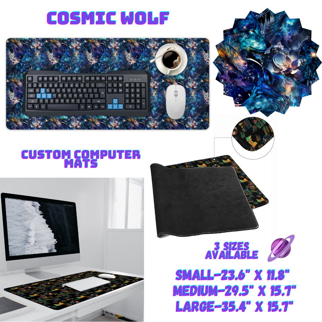 COSMIC WOLF-COMPUTER MAT PREORDER CLOSING 1/19