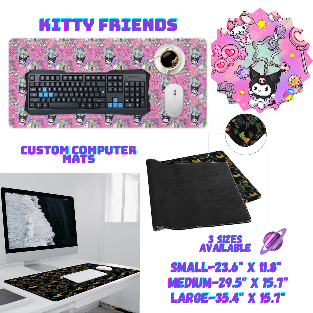 KITTY FRIENDS-COMPUTER MAT PREORDER CLOSING 1/19