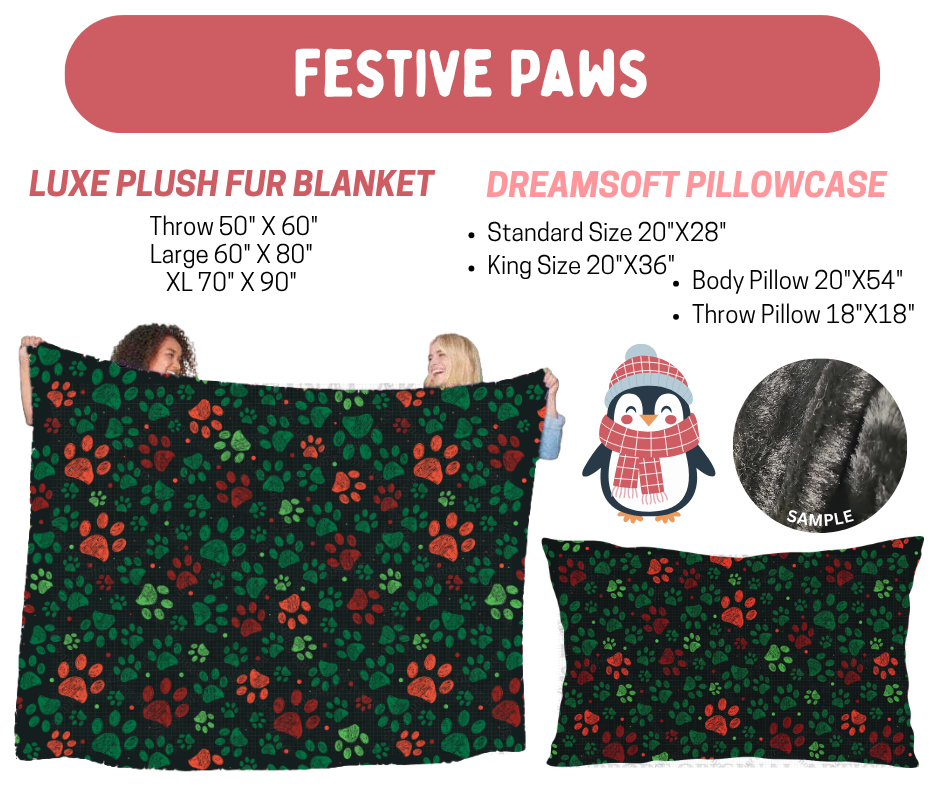 Preorder! Closes 8/17. ETA Nov. Festive Paws Luxe Plush Fur Blanket and/or DreamSoft Pillowcase