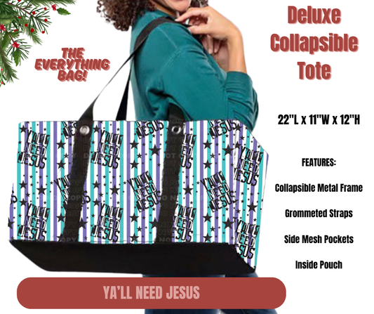 Preorder! Closes 9/1. ETA Dec. Ya'll Need Jesus Collapsible Tote