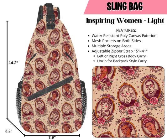 Preorder! Closes 9/17. ETA Dec. Inspiring Women- Light Sling Bag