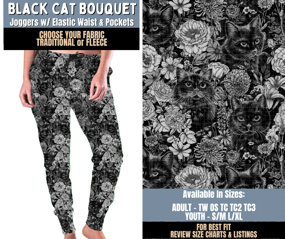 Preorder! Closes 9/24. ETA Dec. Black Cat Bouquet Joggers Choose Fleece or Traditional