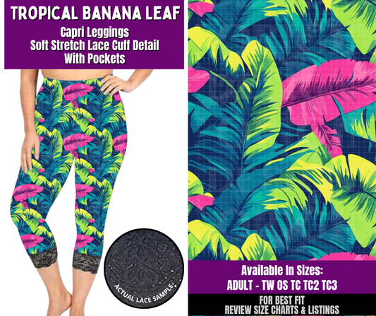 Preorder! Closes 4/22. ETA July. Tropical Banana Leaf Lace Cuff Capris w/ Pockets