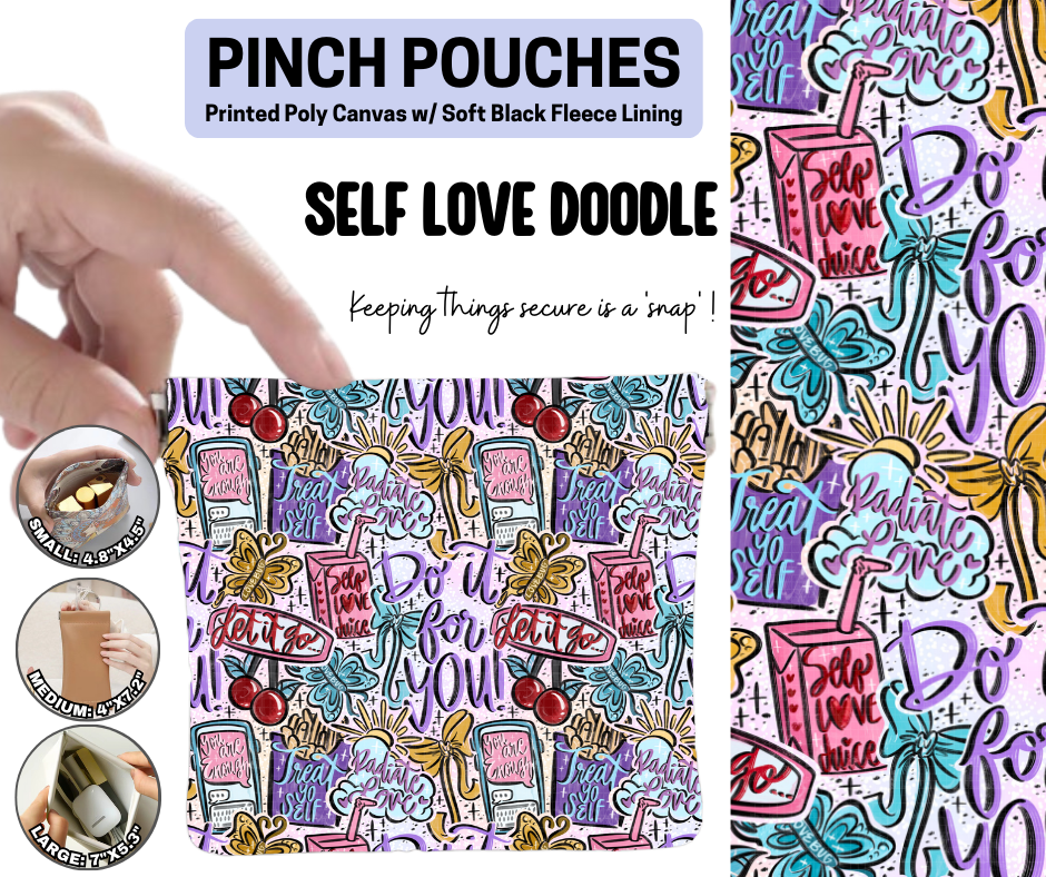 Preorder! Closes 3/11. ETA June. Self Love Doodle Pinch Pouches in 3 Sizes