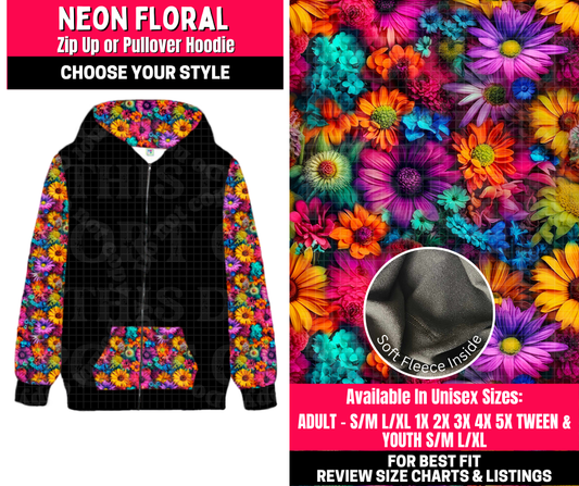 Preorder! Closes 10/23. ETA Jan. Neon Floral Zip-Up or Pullover Hoodie