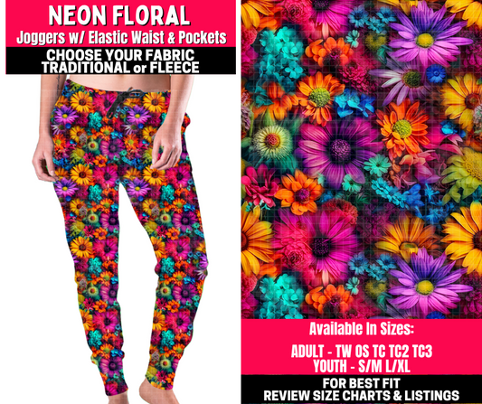 Preorder! Closes 10/23. ETA Jan. Neon Floral Joggers Choose Fleece or Traditional