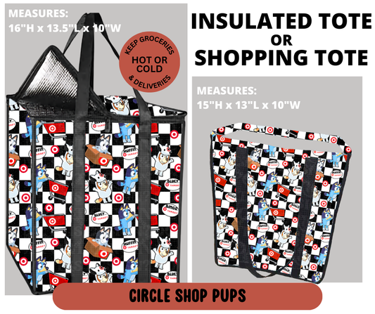 Preorder! Closes 9/11. ETA Dec. Circle Shop Pups Shopping & Insulated Tote