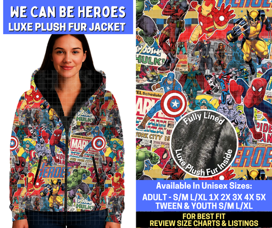 Preorder! Closes 10/20. ETA Jan. We Can Be Heroes Luxe Fur Jacket