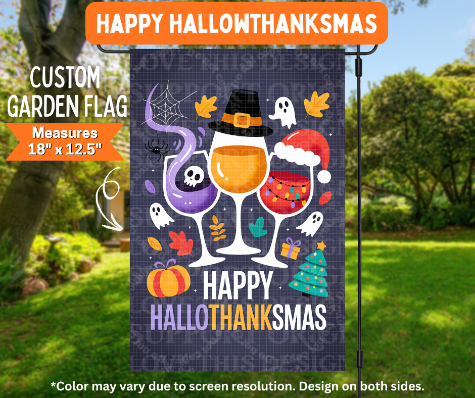 Preorder! Closes 7/6. ETA Oct. Happy Halllowthanksmas Garden Flag
