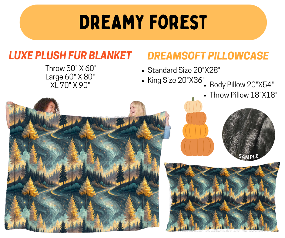Preorder! Closes 7/8. ETA Oct. Dreamy Forest Fur Blanket and/or DreamSoft Pillowcase