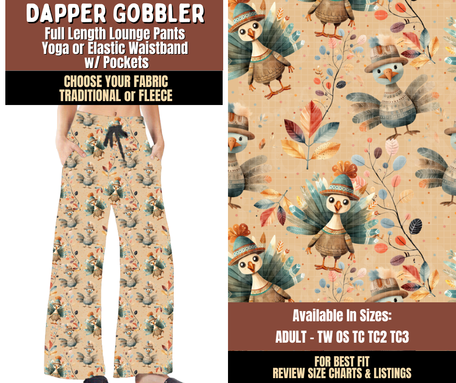 Preorder! Closes 7/27. ETA Oct. Dapper Gobbler Lounge Pants Choose Fleece or Traditional