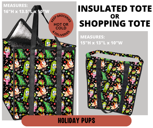 Preorder! Closes 9/11. ETA Dec. Holiday Pups Shopping & Insulated Tote