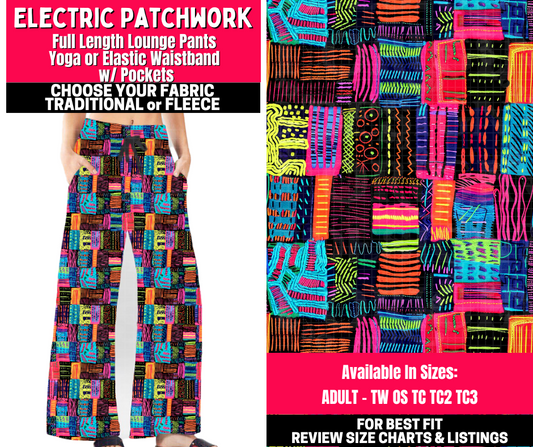 Preorder! Closes 10/23. ETA Jan. Electric Patchwork Lounge Pants Choose Fleece or Traditional