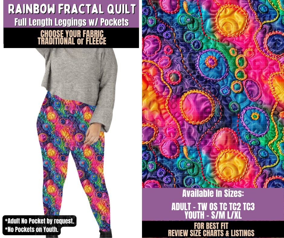 Preorder! Closes 9/23. ETA Dec. Rainbow Fractal Quilt Leggings Choose Fleece or Traditional