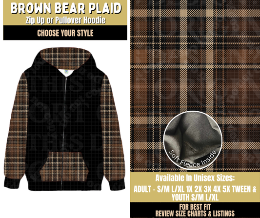 Preorder! Closes 9/9. ETA Dec. Brown Bear Plaid Zip-Up or Pullover Hoodie
