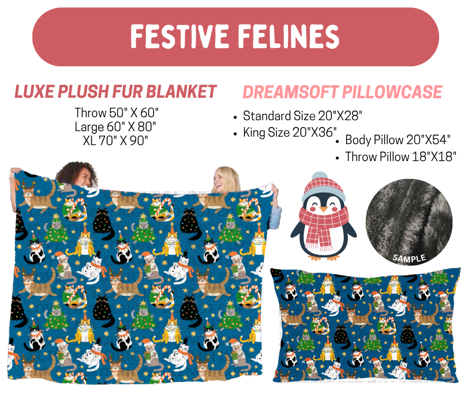 Preorder! Closes 8/17. ETA Nov. Festive Felines Luxe Plush Fur Blanket and/or DreamSoft Pillowcase